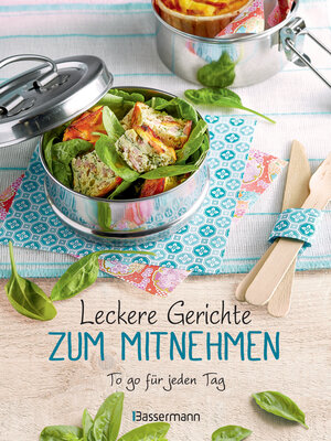 cover image of Leckere Gerichte zum Mitnehmen